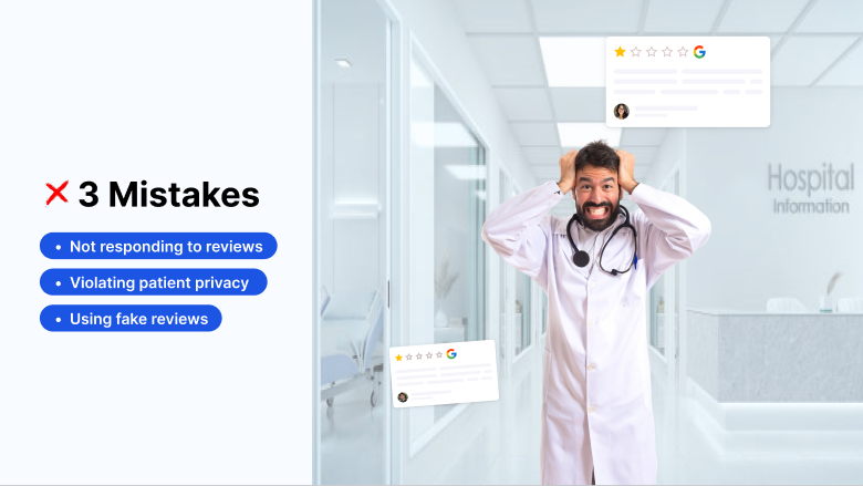 3 Mistakes to avoid with Google reviews for clinics